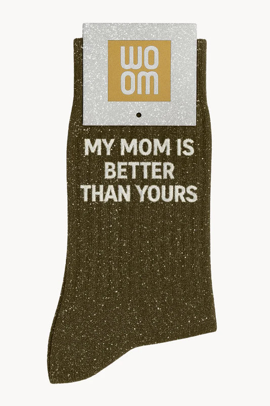 Chaussettes à Paillettes "My Mom is Better Than Yours" Kaki - Taille 36-40